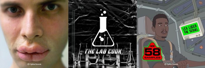 Splice Sounds Autre Ne Veut, The Lab Cook & Lex Luther