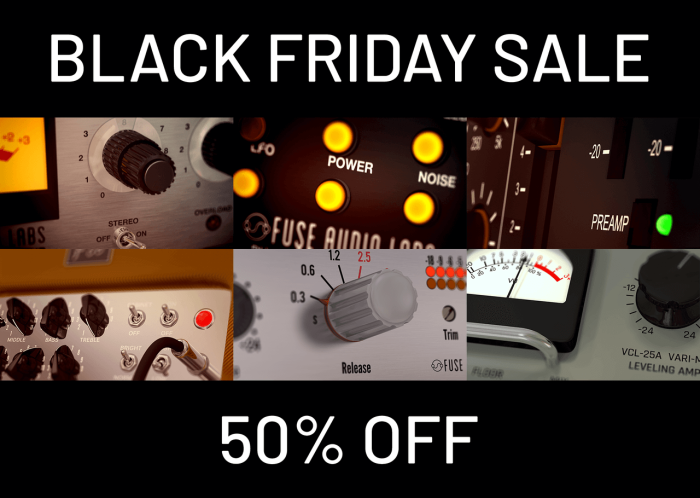 Fuse Audio Labs Black Friday Sale