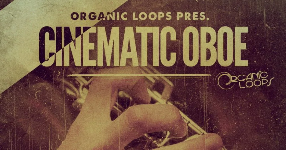 Organic Loops Cinematic Oboe