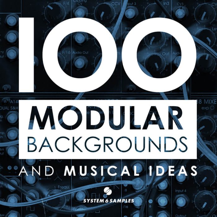 System 6 Samples 100 Modular Backgrounds and Musical Ideas