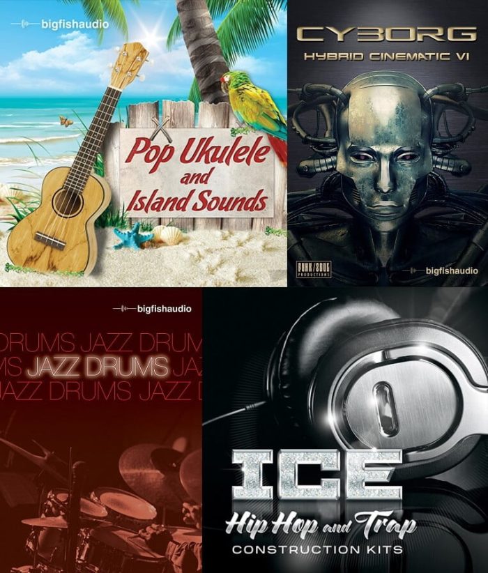 Big Fish Audio Pop Ukulele and Island Sounds, Cyborg, Jazz Drums & ICE