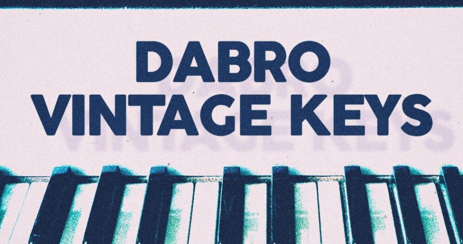Dabro Music Vintage Keys