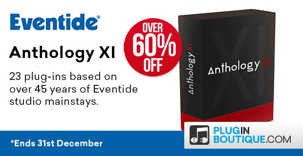 Eventide Anthology 60 off