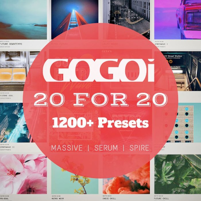 Gogoi 20 for 20 preset packs