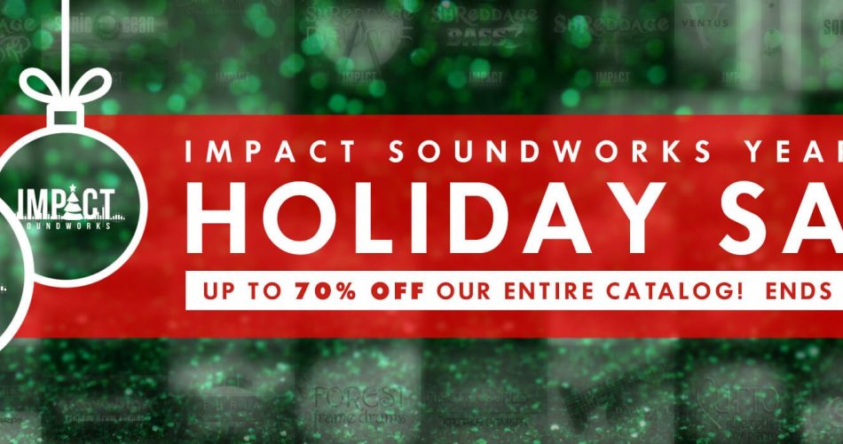 Impact Soundworks Year End Holiday Sale 2018