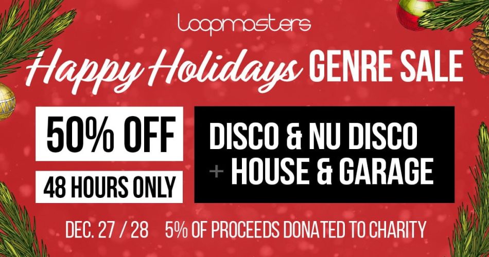 Loopmasters Happy Holidays 50 OFF Disco, Nu Disco House & Garage