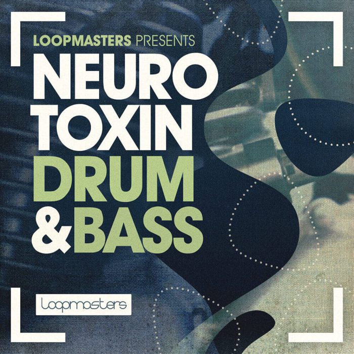 Loopmasters Neurotoxin Drum & Bass