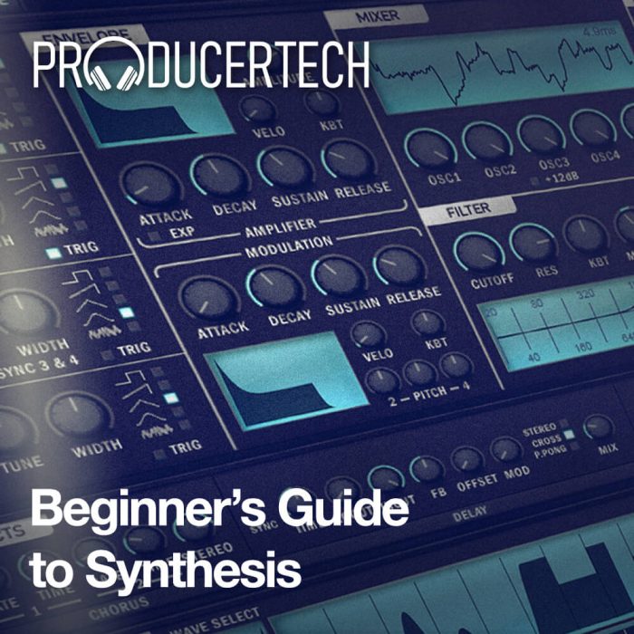 Producertech Beginner's Guide to Synthesis