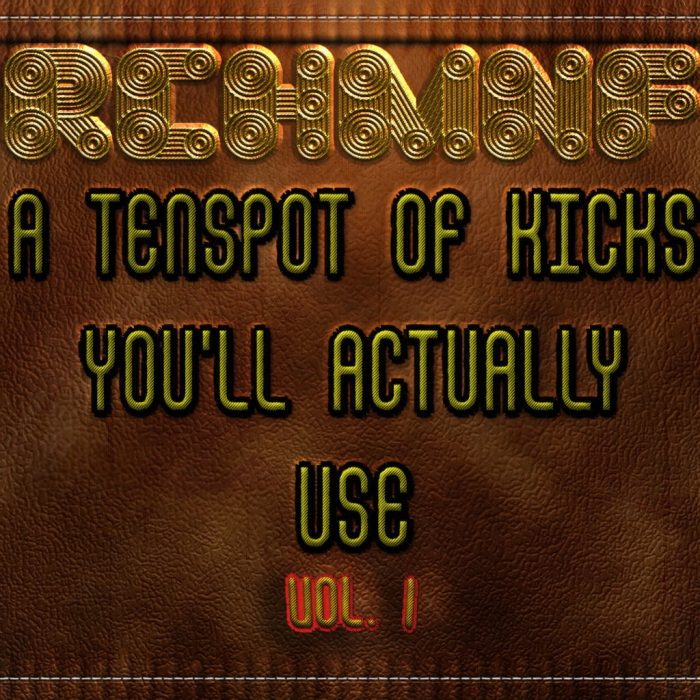 RCHMNF - A Tenspot of Kicks You'll Actually Use Vol 1