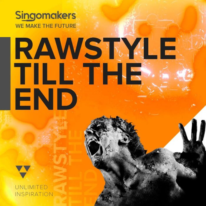 Singomakers Rawstyle Till The End
