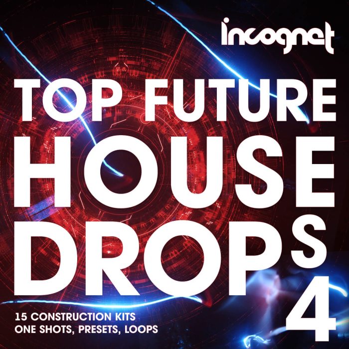 Incognet Top Future House Drops 4