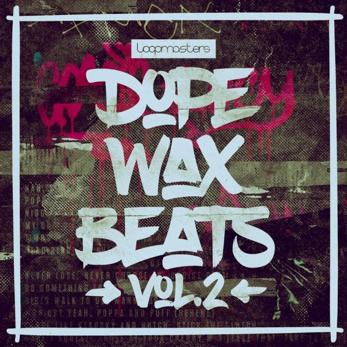 Loopmasters Dope Wax Beats Vol 2