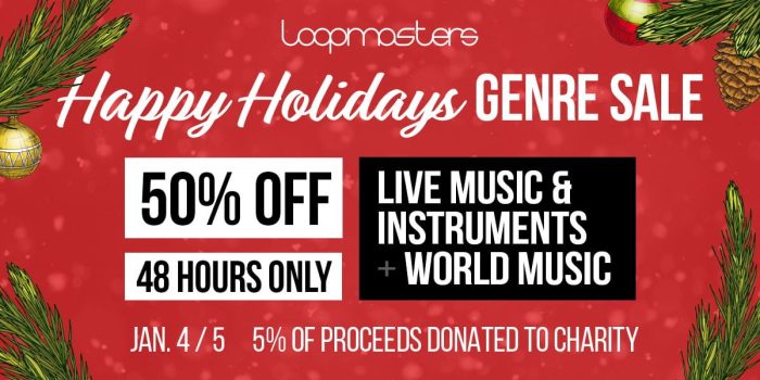 Loopmasters Happy Holidays 50 OFF Live Music & Instruments + World Music