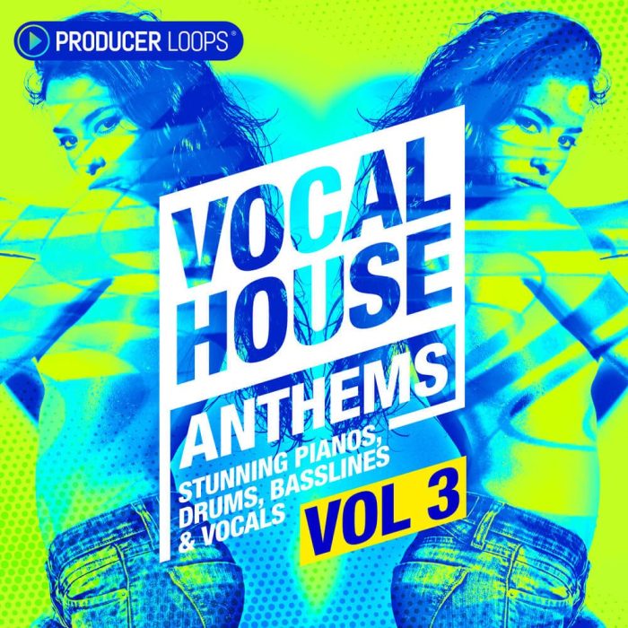 Producer Loops Vocal House Anthems Vol 3