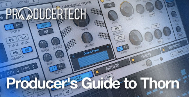 Producertech Producer's Guide to Thorn