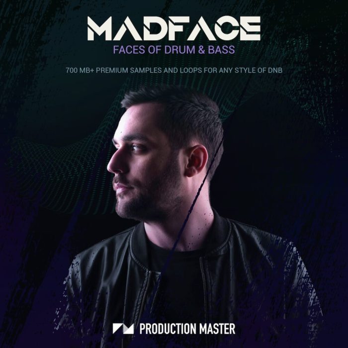 Production Master Madface Faces of Drum & Bass