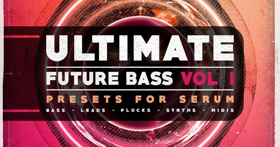 Resonance Sound Ultimate Future Bass for Serum Vol 1