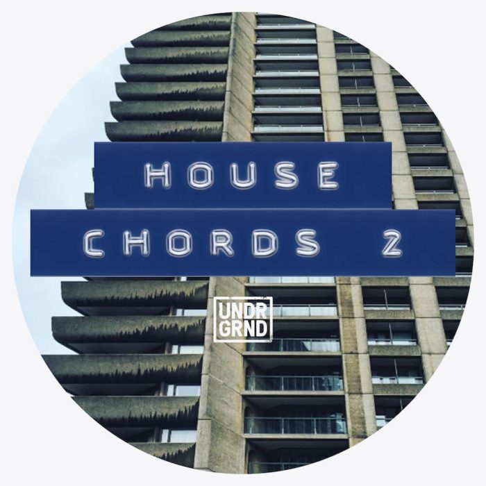 UNDRGRND House Chords 2