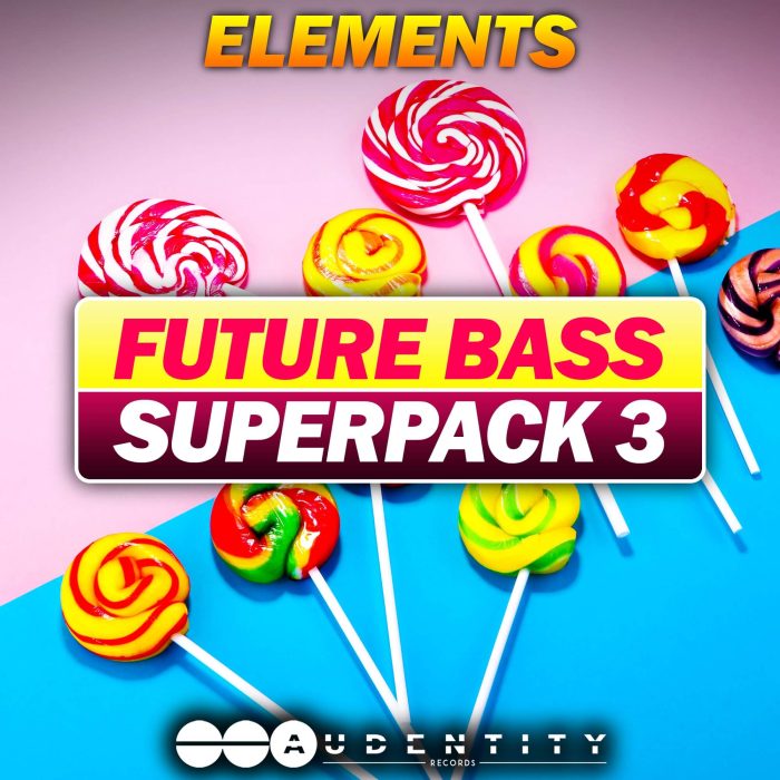Audentity Records Future Bass Super Pack 3