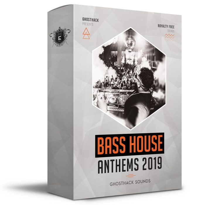 Ghosthack Bass House Anthems 2019