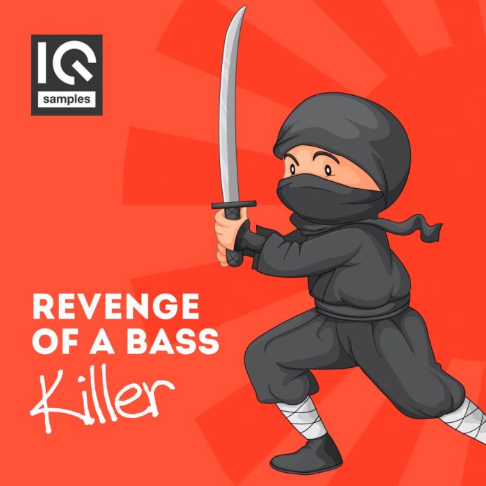 IQ Samples Revenge Of A Bass Killer