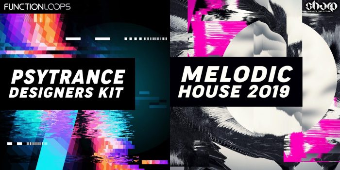 Function Loops Psytrance Designers Kit & SHARP Melodic House 2019