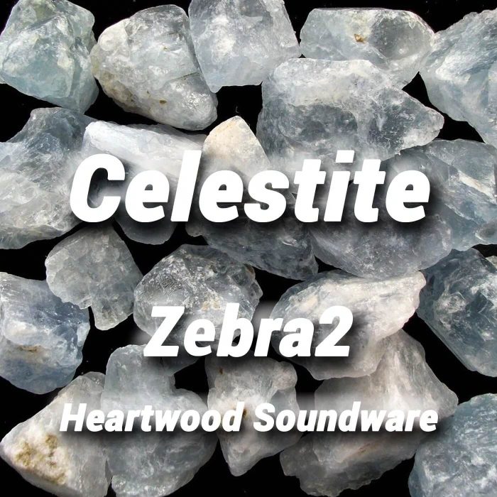 Heartwood Celestite for Zebra 2