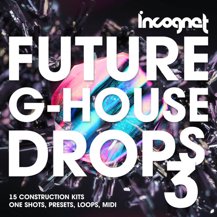 Incognet Future G House Drops 3