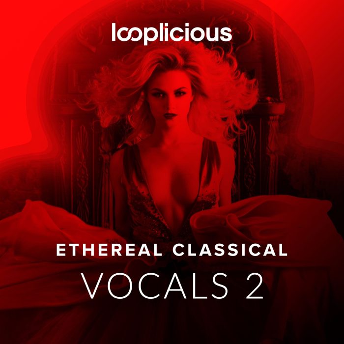 Looplicious Ethereal Classical Vocals 2