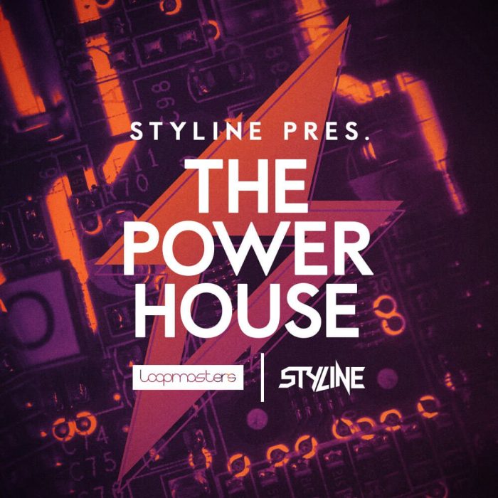 Loopmasters Styline The Power House