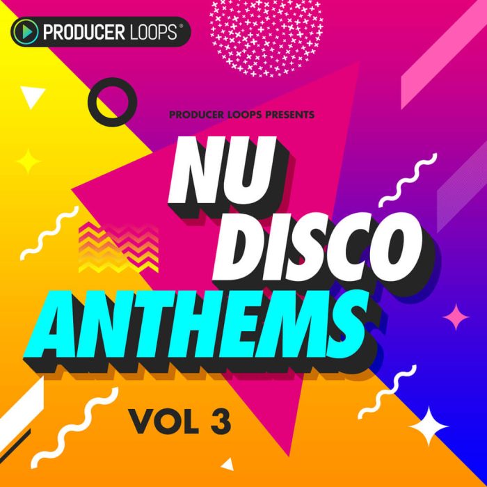 Producer Loops Nu Disco Anthems 3