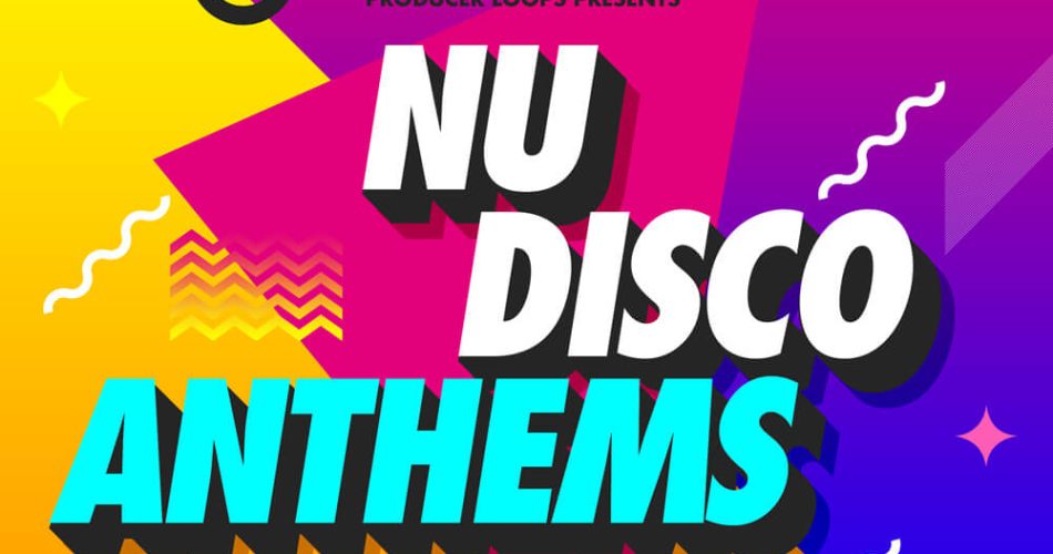 Producer Loops Nu Disco Anthems 3