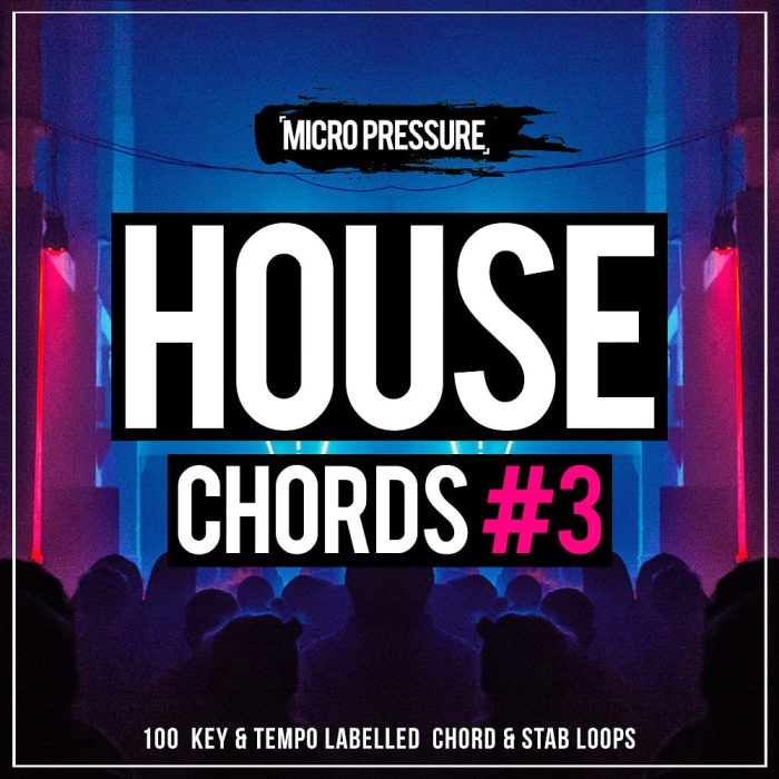 Pressure Samples House Chords 3