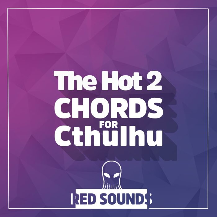 Red Sounds The Hot Chords For Cthulhu Vol 2