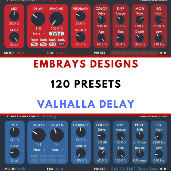 Embrays Designs 120 Presets Valhalla Delay