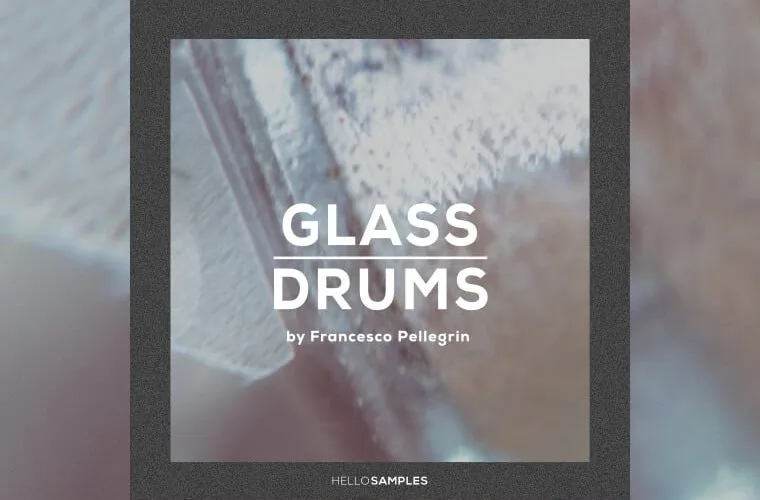 HelloSamples Glass Drums