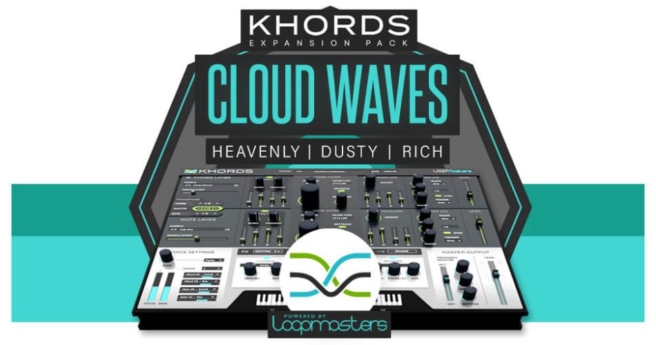 Loopmasters Cloud Waves for Khords