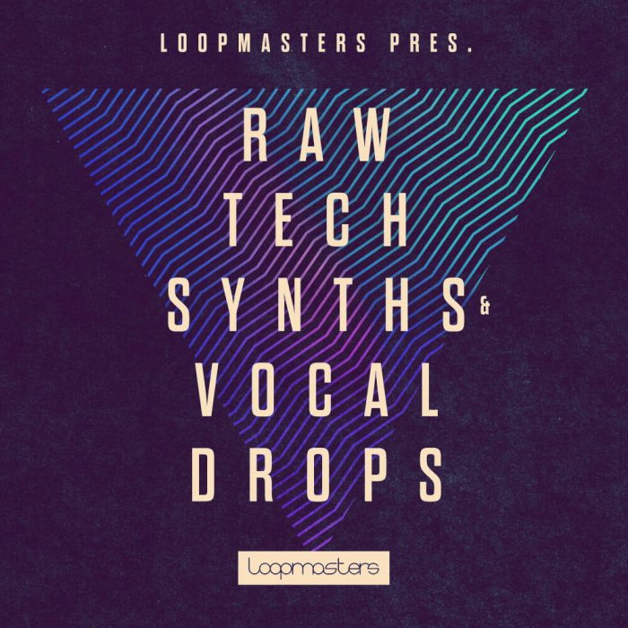 Loopmasters Taw Tech Synths and Vocal Drops