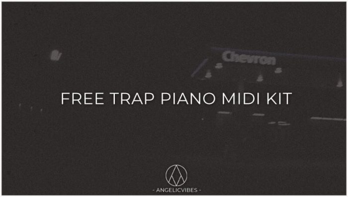 AngelicVibes Free Trap Piano Midi Kit