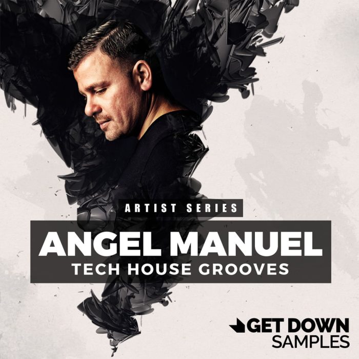 Get Down Samples Angel Manuel Tech House Grooves