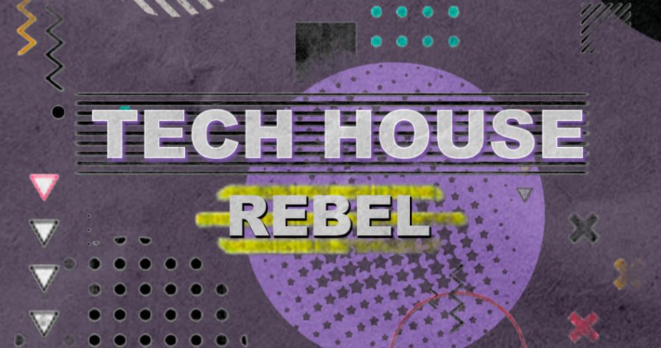 House of Loop Tech House Rebel