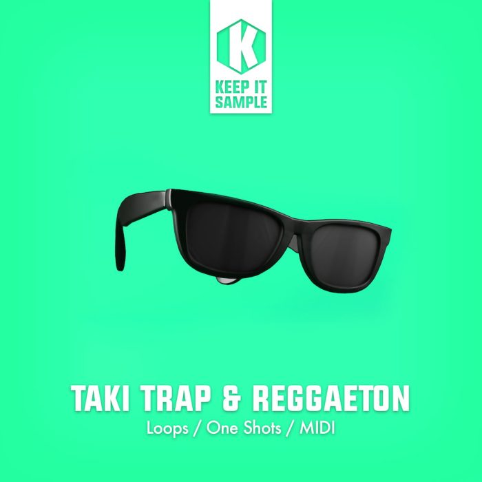 Keep It Sample Taki Trap & Reggaeton