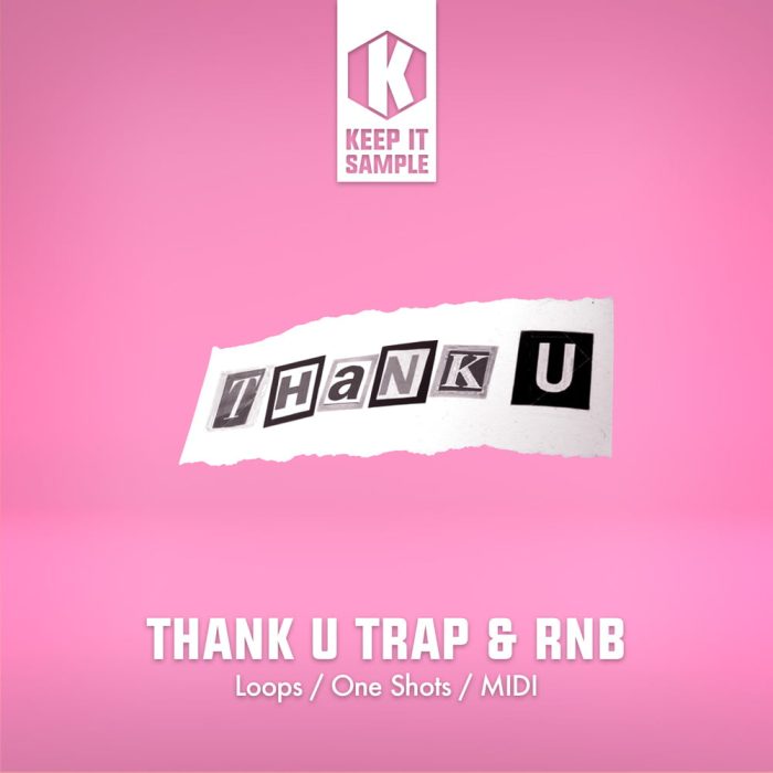 Keep It Sample Thank You Trap & RnB