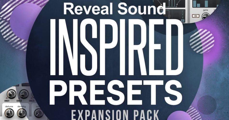 Reveal Sound Inspired Presets Pack
