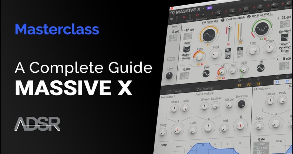 ADSR Sounds Complete Guide to Massive X
