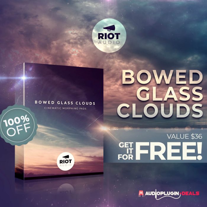 Audio Plugin Deals Riot Audio Bowed Glass Clouds