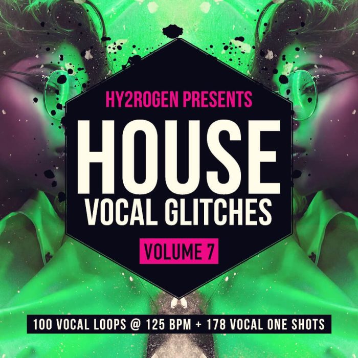 Hy2rogen House Vocal Glitches Vol 7
