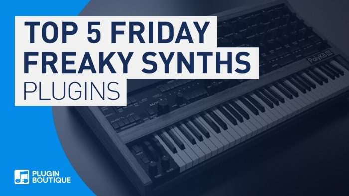 PIB Top 5 Friday Freaky Synths