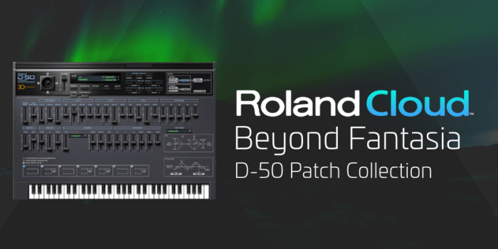 Roland Cloud Beyond Fantasia D50 Patch Collection