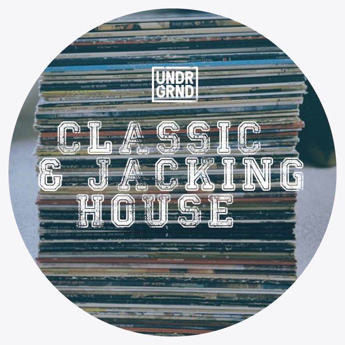 UNDRGRND Classic & Jacking House